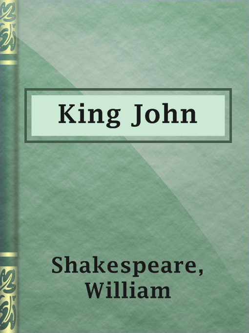 Title details for King John by William Shakespeare - Wait list